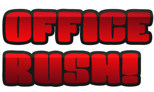 Office Rush! Office Rush! game